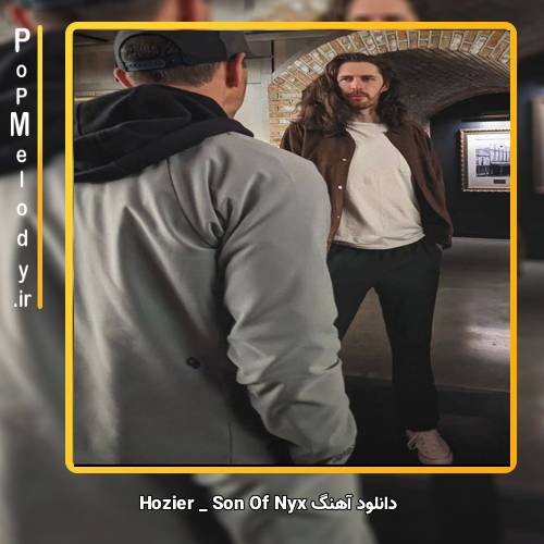 دانلود آهنگ Hozier Son of Nyx